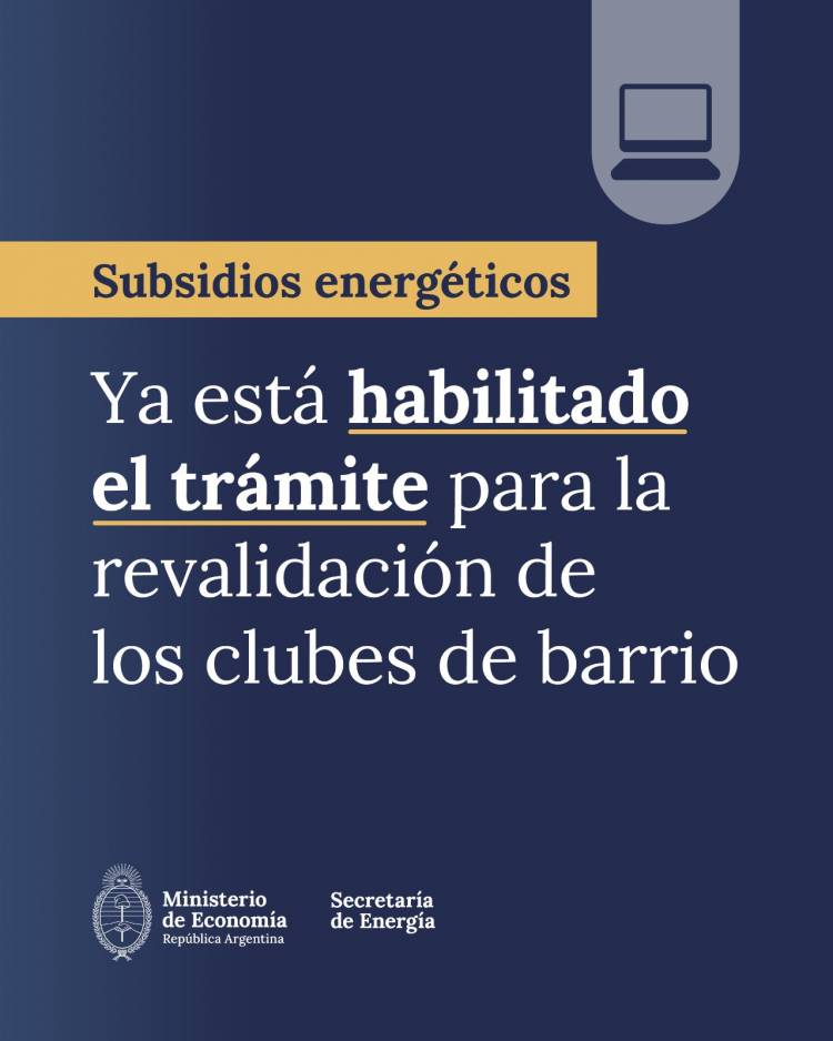 El Gobierno Nacional habilitó la plataforma para que los clubes de barrio puedan mantener los subsidios